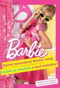 S Barbie je možné všechno: Staň se hvězdou hudebního videoklipu právě Ty!