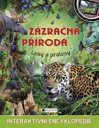 Zázračná příroda – Lesy a pralesy