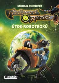 Hvězdní rytíři - Útok robotroxů