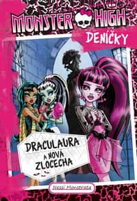 Monster High deníčky – Draculaura a nová zlocecha