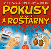 Pokusy a rošťárny – super zábava pro kluky a holky