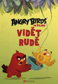 Angry Birds ve filmu: Vidět rudě