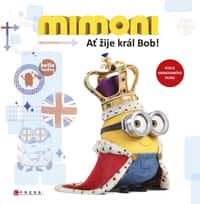 Mimoni - Ať žije král Bob!