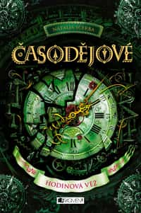 Časodějové – Hodinová věž