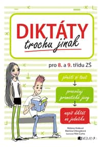 Diktáty trochu jinak pro 8. a 9. třídu ZŠ