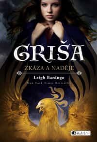 Griša – Zkáza a naděje