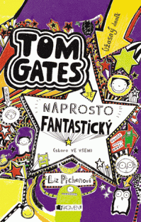 Úžasný deník – Tom Gates – Naprosto fantastický (skoro ve všem)