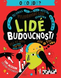 O co jde? Lidé budoucnosti