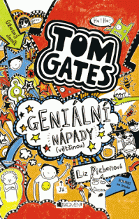 Úžasný deník  –  Tom Gates – Geniální nápady (většinou)