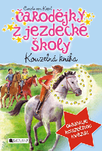 Čarodějky z jezdecké školy – Kouzelná kniha