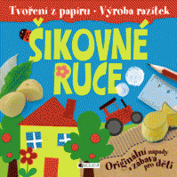 Šikovné ruce – tvoření z papíru, výroba razítek