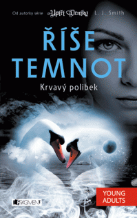 Říše temnot – Krvavý polibek