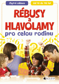 Rébusy a hlavolamy pro celou rodinu