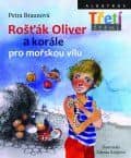 Rošťák Oliver a korále pro mořskou vílu