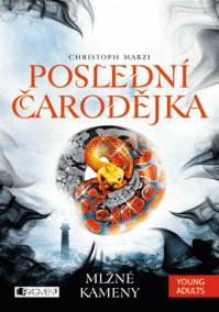 Poslední čarodějka – Mlžné kameny