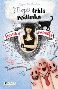 Deník rebelky – Moje trhlá rodinka