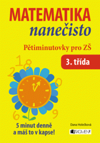 Matematika nanečisto – Pětiminutovka pro 3. třídu ZŠ