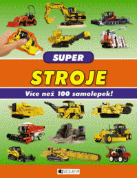 Super stroje – Více než 100 samolepek!