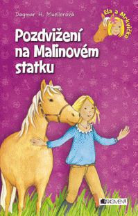 Ela a Mrkvička – Pozdvižení na Malinovém statku