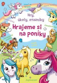 Hry, úkoly, otazníky - Hrajeme si na poníky