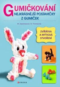 Gumičkování - Nejkrásnější postavičky z gumiček