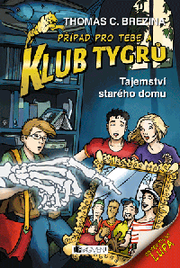Klub Tygrů – Tajemství starého domu