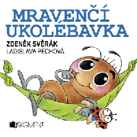 Zdeněk Svěrák – Mravenčí ukolébavka