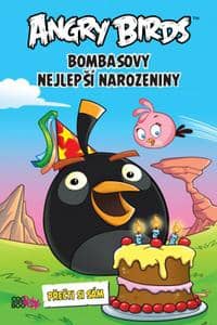 Angry Birds – Bombasovy nejlepší narozeniny