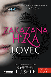 Zakázaná Hra – Lovec