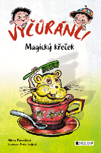 Vyčůránci – Magický křeček