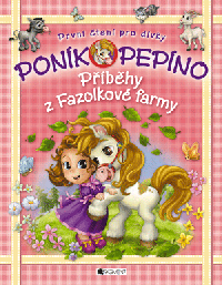 Poník Pepíno – Příběhy z Fazolkové farmy