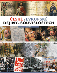 České a evropské dějiny v souvislostech