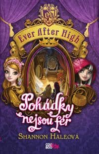 Ever After High - Pohádky nejsou fér