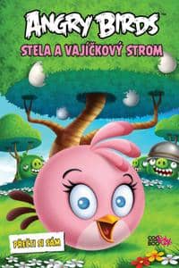 Angry Birds - Stela a Vajíčkový strom