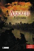 Arkádie - Vzpoura