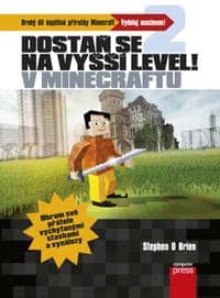 Dostaň se na vyšší level v Minecraftu