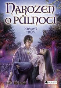 Narozen o půlnoci – Krvavý trůn