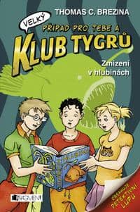 Klub Tygrů (velký) – Zmizení v hlubinách