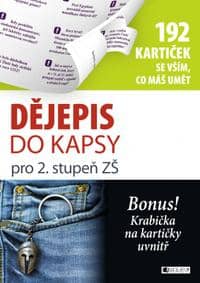 Dějepis do kapsy pro 2. stup. ZŠ  (192 kartiček)