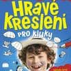 Hravé kreslení pro kluky