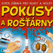 Pokusy a rošťárny – super zábava pro kluky a holky