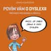 Povím vám o dyslexii