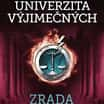 Univerzita výjimečných - Zrada