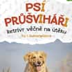 Psí průšviháři – Retrívr věčně na útěku