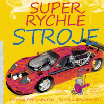 Super rychlé stroje