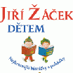 Jiří Žáček dětem