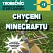 Chyceni v Minecraftu