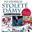 Po stopách stoleté dámy