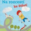 Na rozcestí ke štěstí/od štěstí