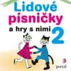 Lidové písničky a hry s nimi 2